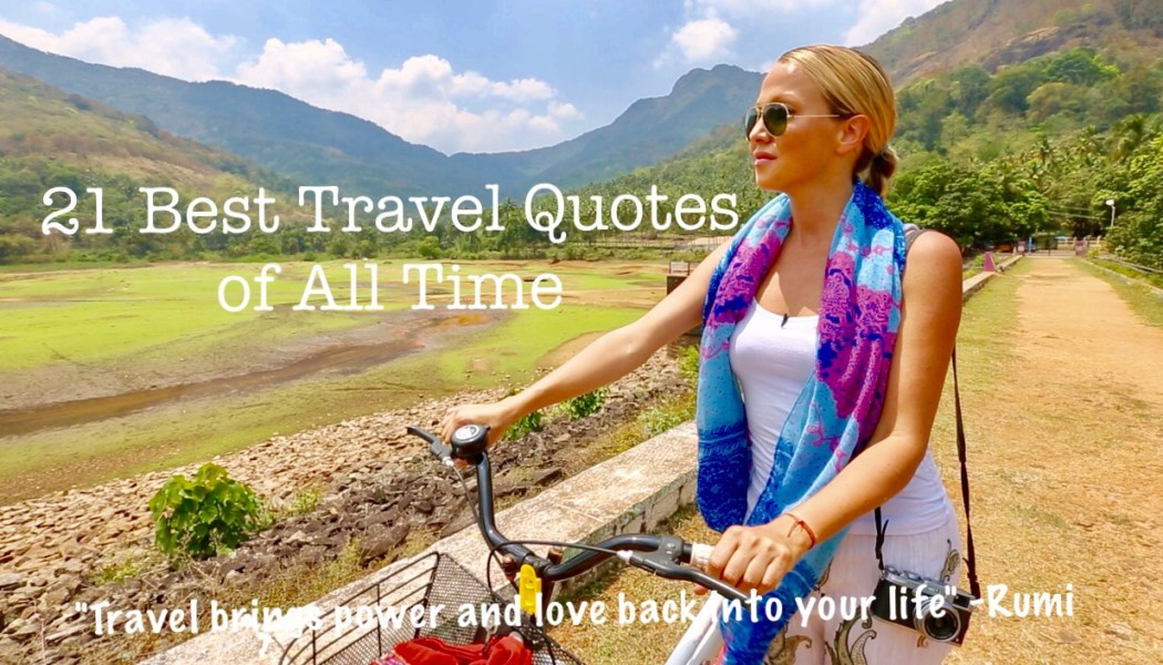 21 Best Travel Quotes of All Time Eat Stay Live Travel Blog Sommer Shiels India